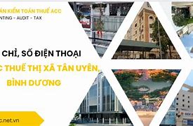 Địa Chỉ Chi Cục Thuế Tân Uyên Bình Dương